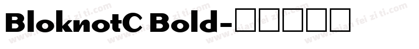 BloknotC Bold字体转换